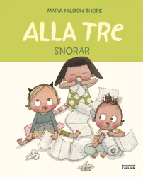 Alla tre snorar