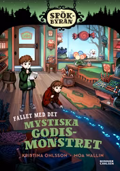 Spökbyrån. Fallet med det mystiska godismonstret
