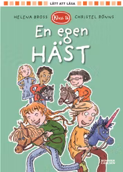 Klass 1b. En egen häst