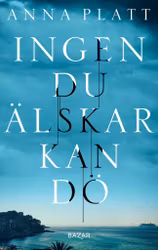 Ingen du älskar kan dö (pocket)