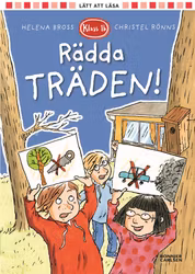 Klass 1b. Rädda träden!