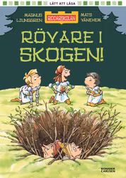 Riddarskolan. Rövare i skogen!