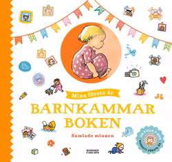 Barnkammarboken. Mina första år
