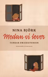 Medan vi lever