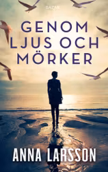 Genom ljus och mörker