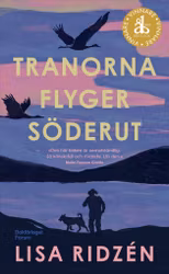 Tranorna flyger söderut (pocket)