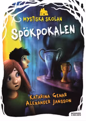 Mystiska skolan. Spökpokalen