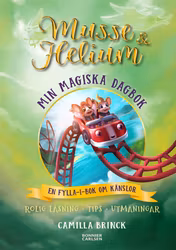 Musse & Helium. Min magiska dagbok
