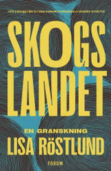 Skogslandet – en granskning (storpocket)