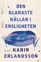 Den klaraste källan i Ensligheten