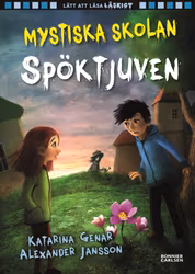 Mystiska skolan. Spöktjuven