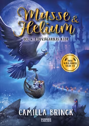 Musse & Helium. I duvjägarnas klor