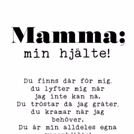 Mamma; min hjälte