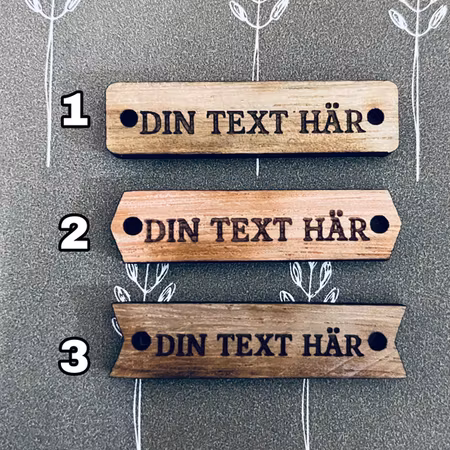 Tag - trä med egen text, olika varianter