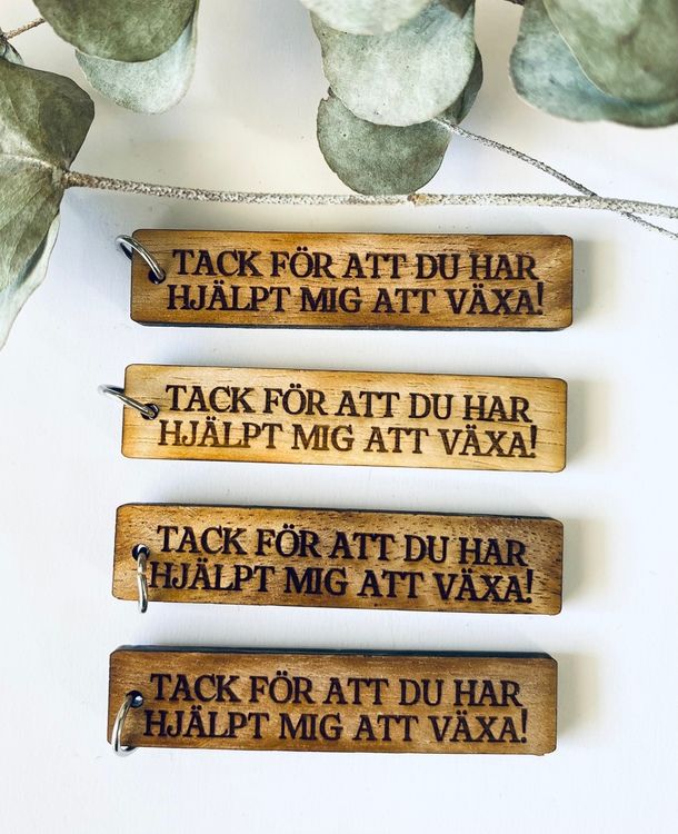 Tack för att du har hjälpt mig att växa - trä