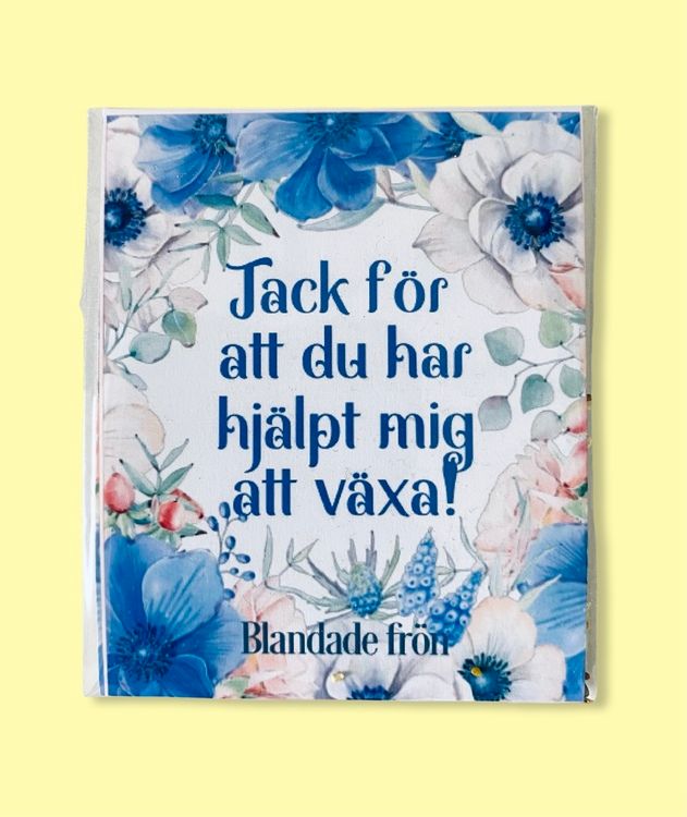 Fröpåse + litet kort - Tack för att du har hjälpt mig att växa!