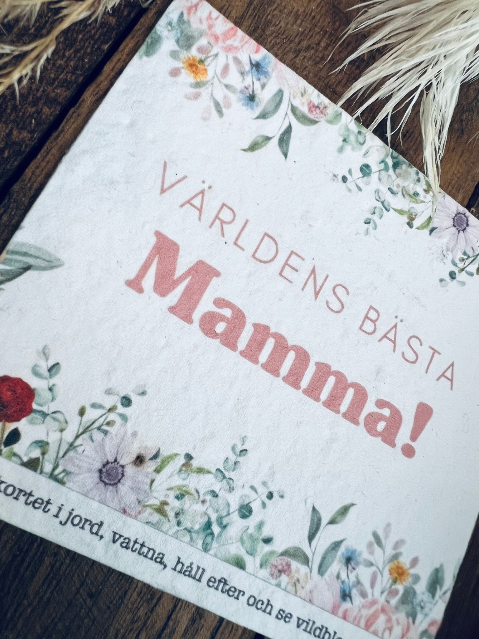 Planterbart frökort - Världens bästa mamma!