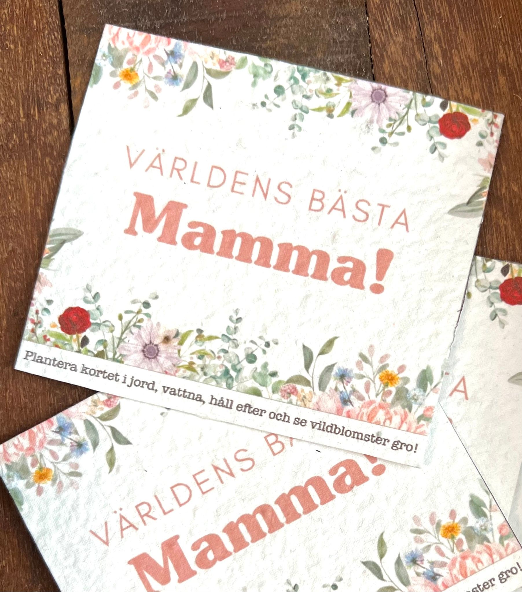 Planterbart frökort - Världens bästa mamma!