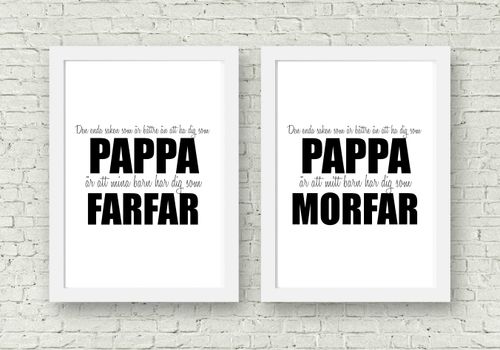 Den enda saken som är... Pappa - Morfar/Farfar - A4