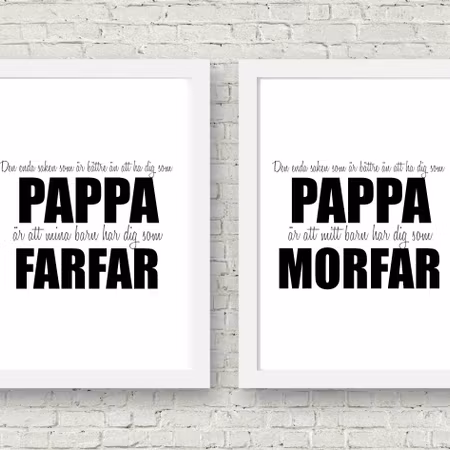 Den enda saken som är... Pappa - Morfar/Farfar - A4