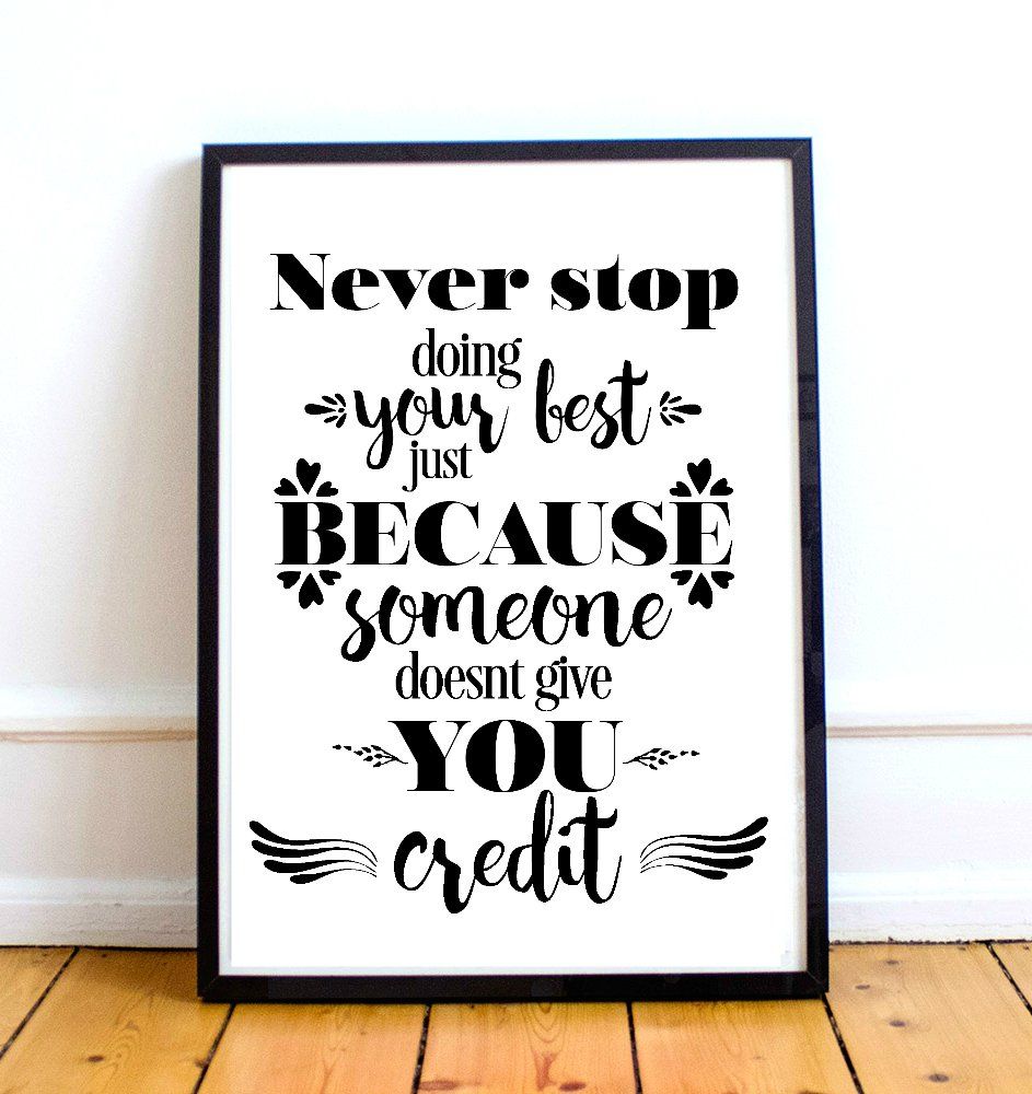 Never stop doing your best