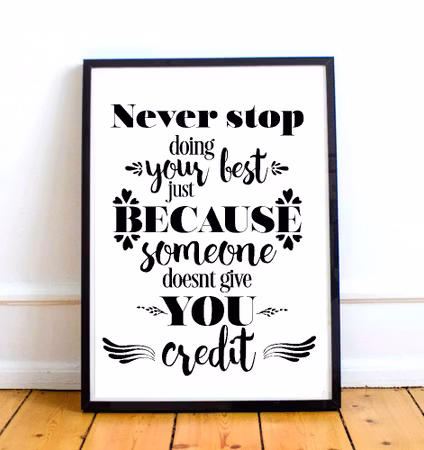 Never stop doing your best