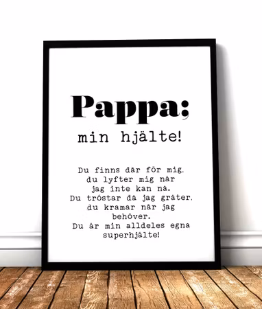 Pappa; min hjälte!
