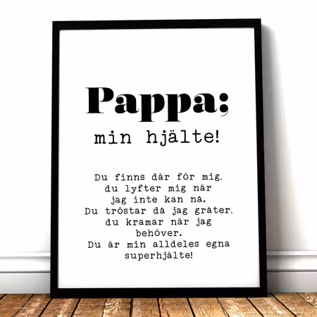 Pappa; min hjälte!
