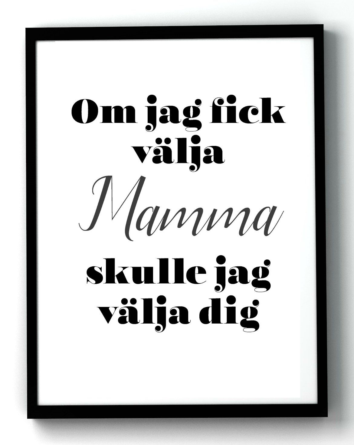 Om jag fick välja Mamma