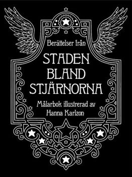 Hanna Karlzon - Staden bland stjärnorna