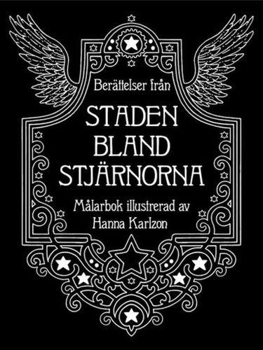 Hanna Karlzon - Staden bland stjärnorna