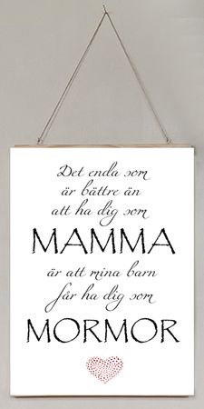 Det enda som är bättre FARMOR/MORMOR