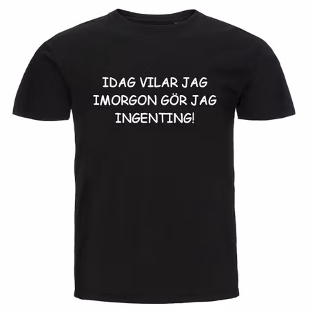 T-shirt  Idag vilar jag!