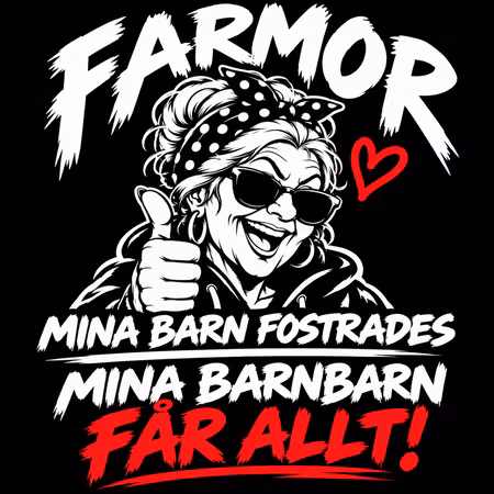 Farmor – Mina barnbarn får allt! T-shirt
