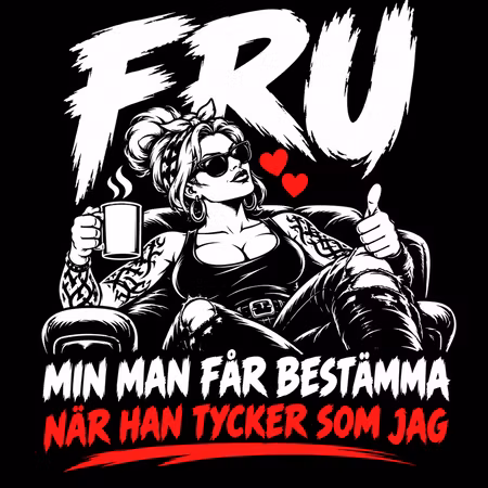 Fru – Min man får bestämma T-shirt