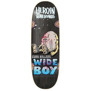 Heroin Skateboards Curb Killer Wide Boy 10.75''