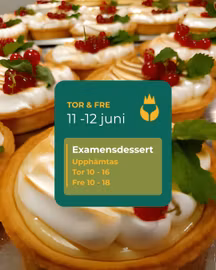 🎓 Examensdessert 11–12 juni 🎓