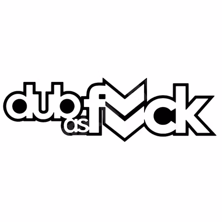 Dub as f*ck