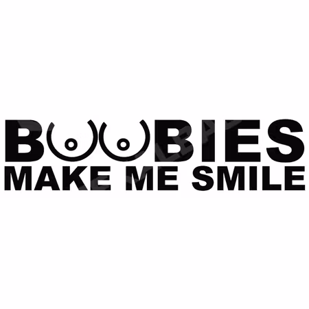 Boobies Make Me Smile – Dekal