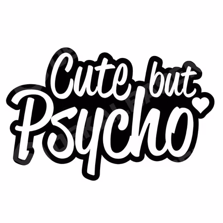 Cute But Psycho – Dekal