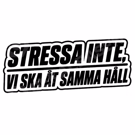 Stressa Inte – Dekal