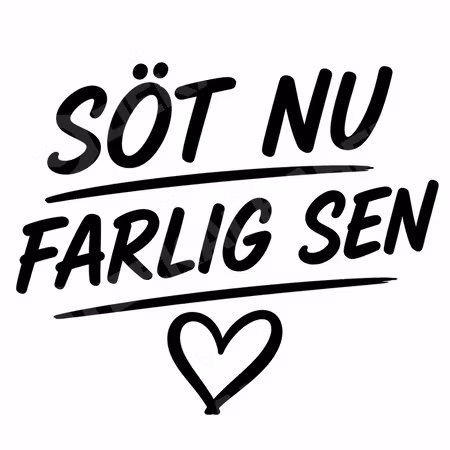 Söt Nu, Farlig Sen – Dekal