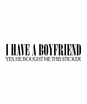 I HAVE A BOYFRIEND