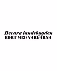 Bevara landsbygden, bort med vargarna