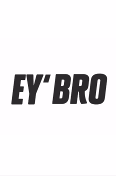 Ey Bro