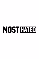 Most Hated
