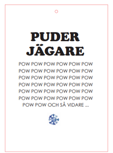 PUDERJÄGARE VYKORT/GIFTTAG