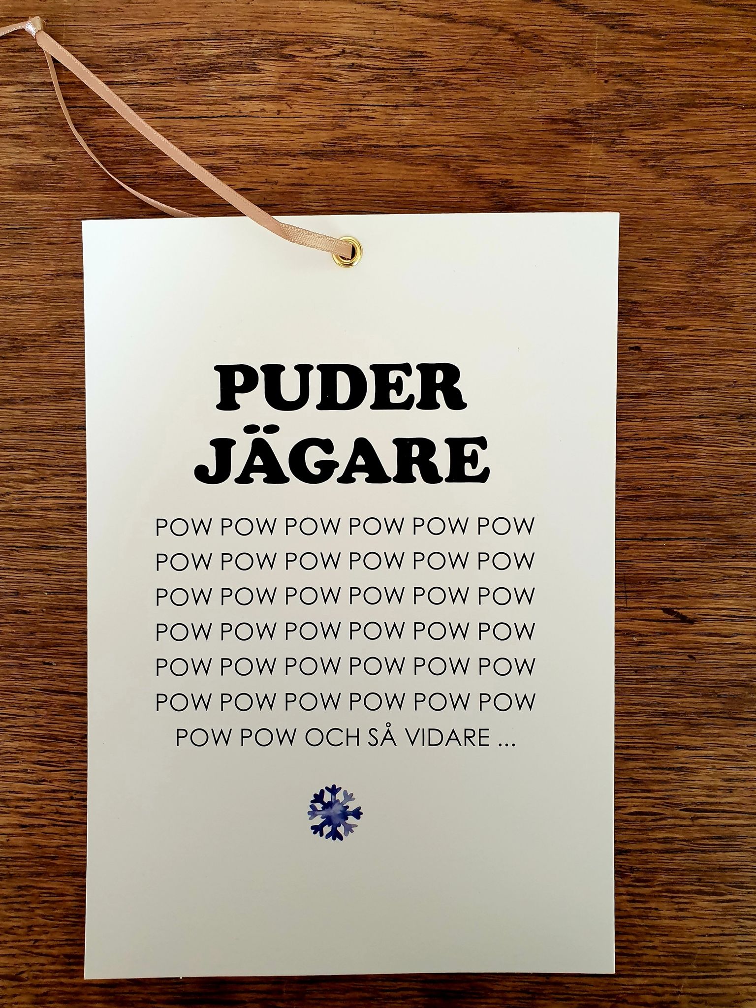 PUDERJÄGARE VYKORT/GIFTTAG