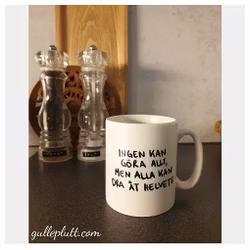 Mugg, "Ingen kan göra allt, men alla kan dra åt Helvete"