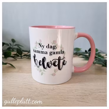 Mugg, Ny Dag Samma Gamla Helvete ROSA